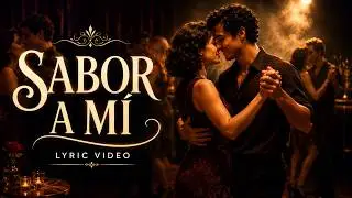 Sabor a M&iacute; - Latin Bolero Cover (Lyric Video)