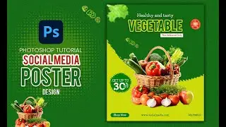 Vegetables Poster  Design in Photoshop | Photoshop tutorial