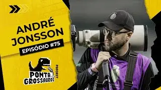 André Jonsson - Fotógrafo | Episódio 75