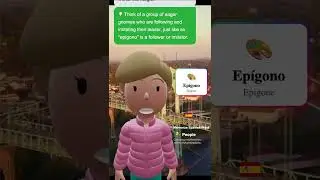 🎨 Ep&iacute;gono (Epigone) &ndash; Learn Spanish word in 30s