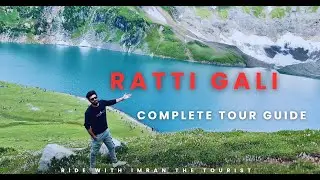 Vlog 274 | Ratti Gali Lake | where Heaven touches the Earth | Kashmir