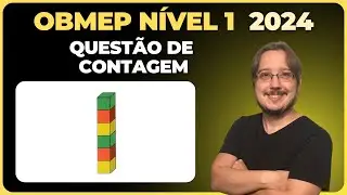 OBMEP 2024 || Nível 1 || Contagem || Leonora tem 6 cubos iguais, exceto pela cor, sendo 2 vermelhos,