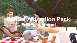Sims 4 - Eating on ground/floor Animation Pack (+DL LINK) | Crossed legs