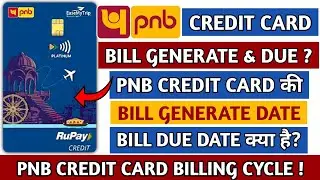 PNB Credit Card Billing and Bill Due Date | PNB Credit Card