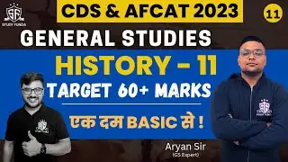 GS :  History - 11 | GS for CDS 1 2023 | AFCAT 1 2023 | #cds #afcat2023 #cds2023 #studyfunda #gscds