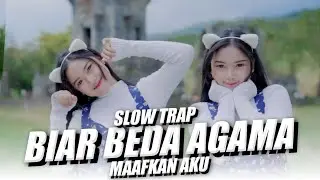 Beda Agama x Maafkan Aku Slow Trap ( DJ Topeng Bootleg )