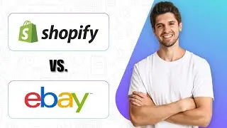 Shopify vs Ebay Dropshipping (2025) | Which Is The Better Model For Your Business?