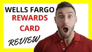 🔥 Wells Fargo Rewards Card Review: Pros and Cons