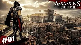 The Start of Ezio Auditore Story | Assassin's Creed 2 | Ep 1