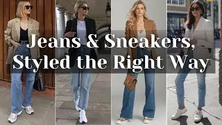 The Elegant Way to Wear Jeans and Sneakers in 2026.