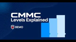CMMC Levels Explained &ndash; Compliance Made Simple for SMBs