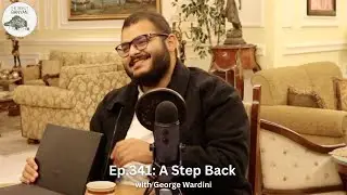 Ep.341: A Step Back with George Wardini