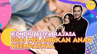 Kondisi Aliya Rajasa Usai Melahirkan Anak Keempatnya