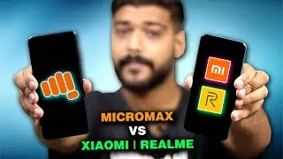 Micromax vs Xiaomi & Realme 🔥 | Can Micromax Survive ?