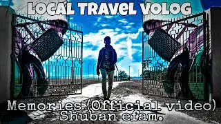 Local Travel Vlog | Memories (Official video) | Shuban efam