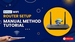 Linksys WiFi Router Setup Manual Method Tutorial