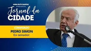 Jornal da Cidade 29/03/2021 Anna Ruth Dantas entrevista o ex-senador Pedro Simon