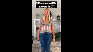 5 Reasons to Buy a Home in Connecticut!