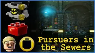 LEGO Batman 3: Beyond Gotham | PURSUERS IN THE SEWERS - All Collectibles