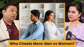 Who Cheats More? Men or Women? | Real Detective Insights | Naman Jain | The Mumta Podcast