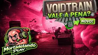 VOIDTRAIN: Primeiras Impress&otilde;es do NOVO Jogo do Game Pass! (Vale a Pena?)