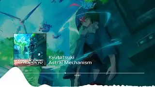 Kyutatsuki - Astral Mechanism (From HARDCORE UTOPIA IV)