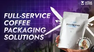 Our full-service coffee packaging solutions | MTPak Coffee