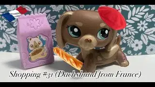 Lps: Shopping #31 (Dachshund from France)