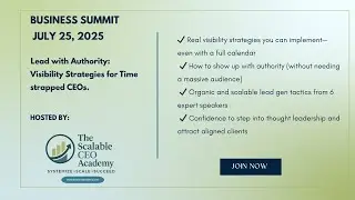 Welcome to the Lead with Authority Summit &ndash; Visibility Strategies for Time-Strapped CEOs