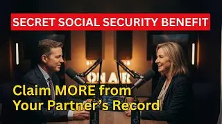 Social Security Spousal Benefits (U.S.): How to Claim More from Your Partner&rsquo;s Record