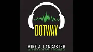dotwav - Mike A. Lancaster