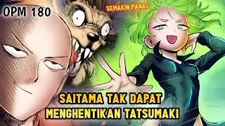 SAITAMA CAN'T WITHSTAND TATSUMAKI'S ATTACK WHICH MAKES METAL BAT EMOTIONAL | MANGA OPM 180
