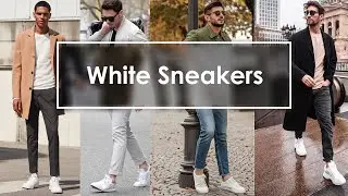 Men's fashion 2024 | Ultimate White Sneaker Outfits for Men | Latest Trends & Styles
