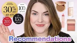 SEPHORA SAVINGS EVENT RECOMMENDATIONS | Spring 2024