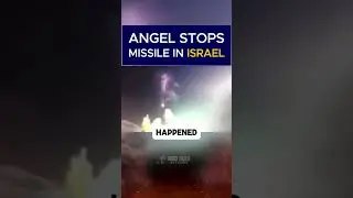 Angel Stops Missile In Israel. #christianity #christianfaith #biblestudy #bible #bibleprophecy