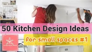 50 Kitchen Design Ideas For Small Spaces #1