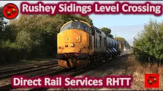 DRS RHTT (Rushey Sidings Level Crossing)