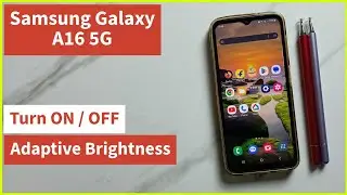 How to Turn ON / OFF Adaptive Brightness on Samsung Galaxy A16 5G