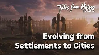Evolving from Settlements to Cities | Tales of Heluo | CGTN Documentary