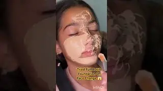 Full Bottle Foundation Applied On Face 🤭& It's Happened ❌🥹#shorts #hack #foundation #trending