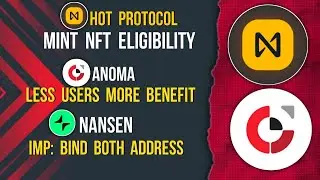 HOT PROTOCOL Mint NFT | ANOMA Less Users | NANSEN Bind Both Address #nansen #hotcoin #anoma