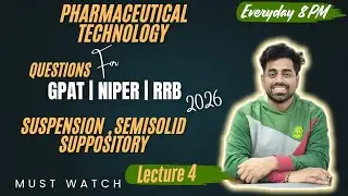Pharmaceutical Technology || Suspension, semisolid and suppository|| MCQ #niperian #gpat2026 