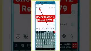 How to check Class 12 Result 2079 | NEB Result 2079 Class 12 | Class 12 Result / Update /News / 2079