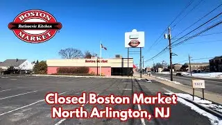 Closed Boston Market in North Arlington, NJ