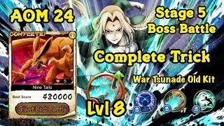 NxB NV : AOM 24 Stage 5 Boss Battle Complete Trick | War Tsunade Old Kit