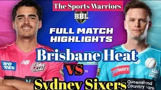 Brisbane Heat vs Sydney Sixers | Big Bash League Match Preview, Key Players & Prediction