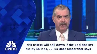 Risk assets will sell down if the Fed doesn't cut by 50 bps, Julius Baer researcher says
