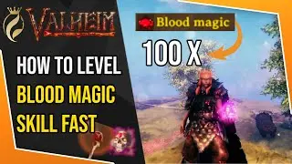 2 Ways to Level Blood Magic Fast and Become a GREAT PROTECTOR | #valheimguide