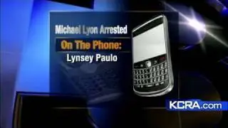 Michael Lyon Arrested On Multiple Felony Charges