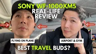 Sony WF-1000XM5 - Best Earbuds for Travel? FLYER Review